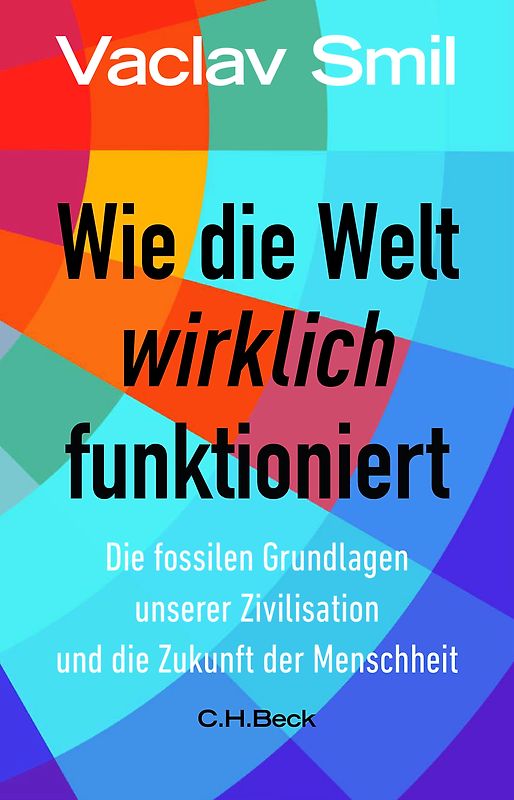 Wie die Welt wirklich funktioniert