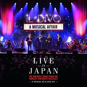 Il Divo - A Musical Affair: Live in Japan