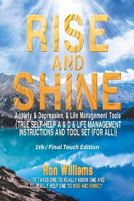 RISE AND SHINE Anxiety & Depression, & Life Management Tools