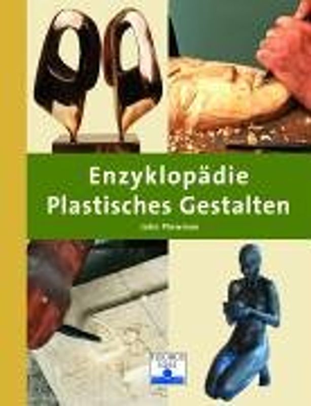 Enzyklopädie Plastisches Gestalten