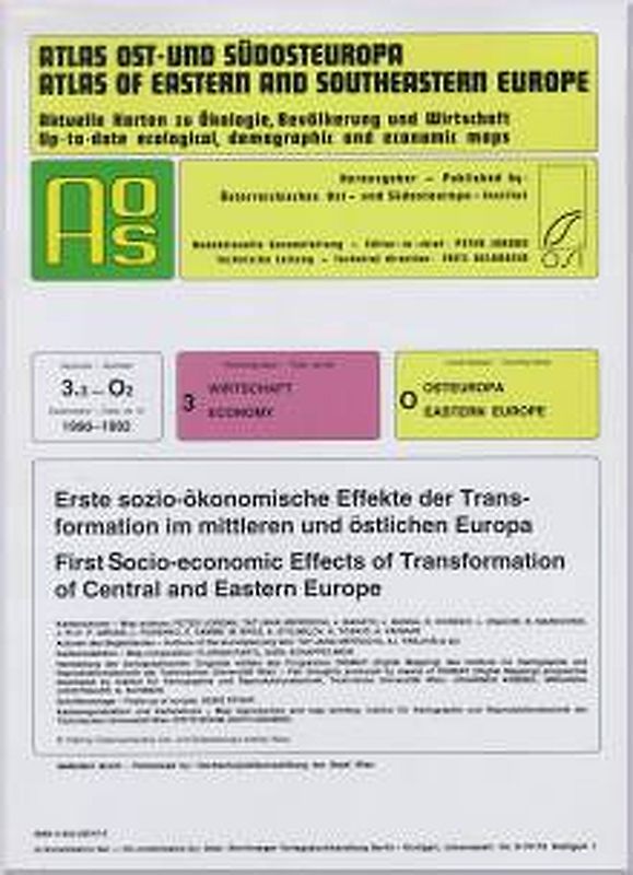 Atlas Ost- und Südosteuropa /Atlas of Eastern and Southeastern Europe.... / Nr 3: Wirtschaft /Economy / Erste sozio-ökonomische Effekte der Transformation im mittleren und östlichen Europa /First Socio-economic Effects of Transformation of Central and Eastern Europe
