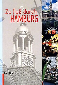 Zu Fuss durch Hamburg