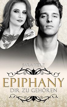 Epiphany – Dir zu gehören