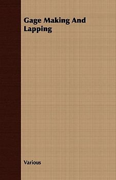 Gage Making and Lapping