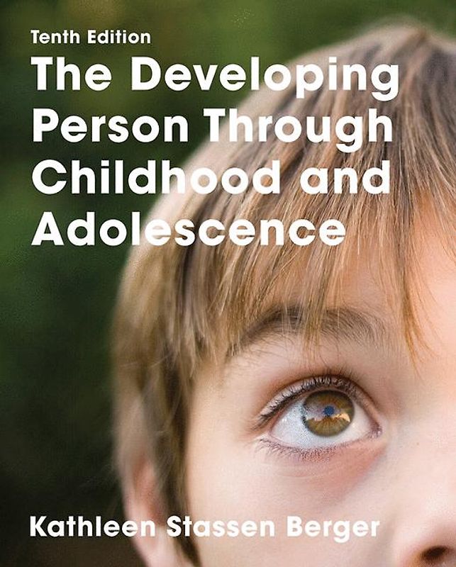 Developing Person Through Childhood and Adolescence