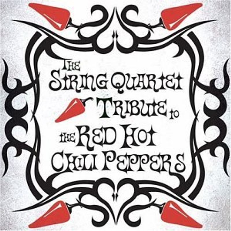 Red Hot Chili Peppers Tribute - String Quartet Tribute to...