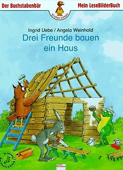Drei Freunde bauen ein Haus. In neuer Rechtschreibung