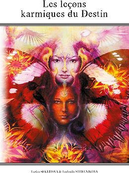 Les leçons karmiques du destin