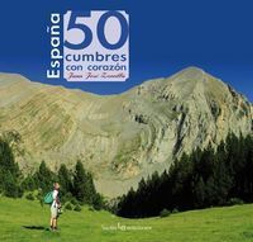 España : 50 cumbres con corazón