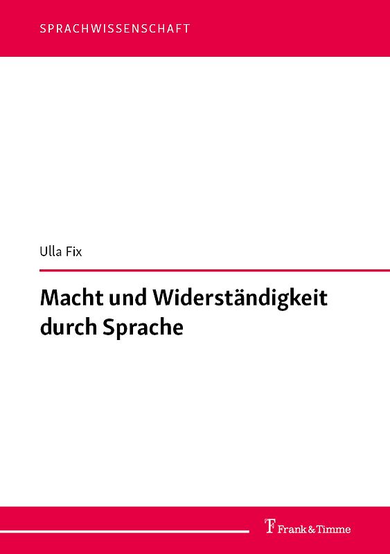 Macht und Widerständigkeit durch Sprache