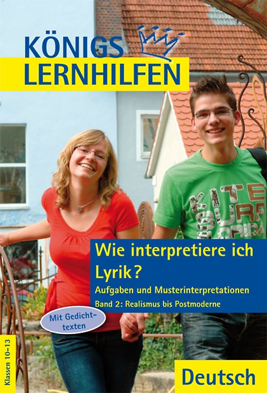 Wie interpretiere ich Lyrik? - Aufgaben und Musterinterpretationen.