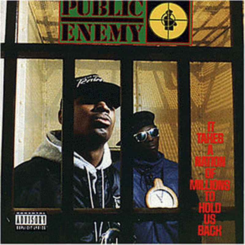 Public Enemy - It Takes A Nation Of Millions To Hold Us Back