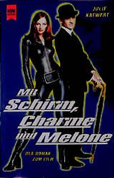 Mit Schirm, Charme und Melone. Roman