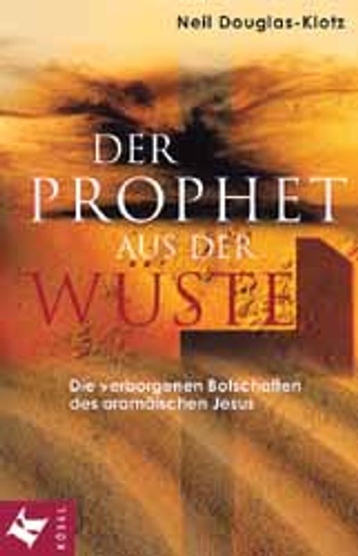 Der Prophet aus der Wüste
