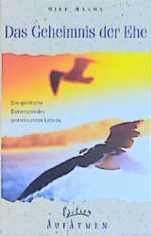 Das Geheimnis der Ehe