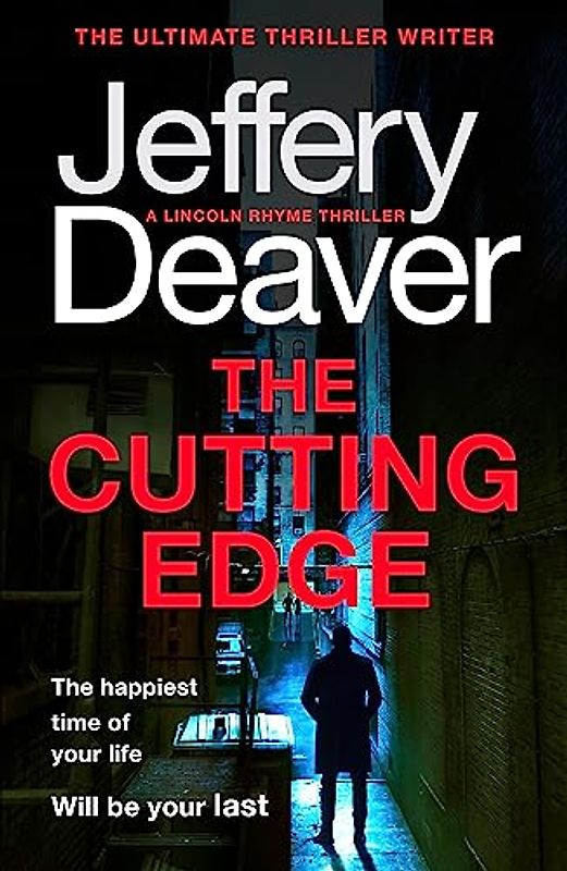 The Cutting Edge: Lincoln Rhyme Book 14 (Lincoln Rhyme Thrillers, Band 14)