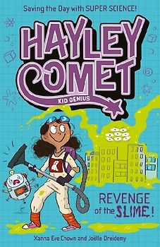 Hayley Comet, Kid Genius: Revenge of the Slime!