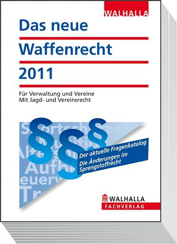 Das neue Waffenrecht 2011