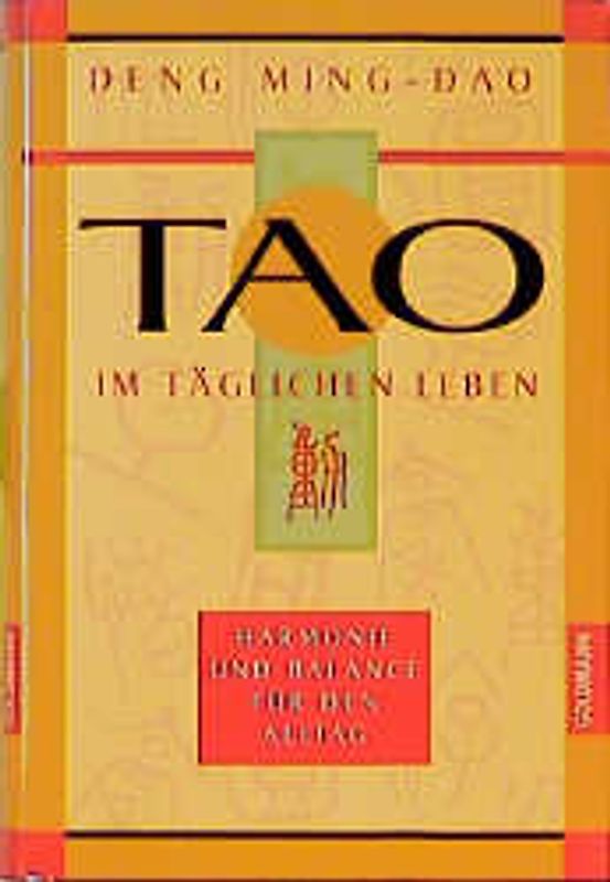 Tao im täglichen Leben