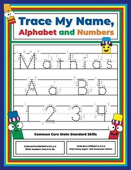 Trace My Name, Alphabet, and Numbers Workbook for Mathias: Letter and Number Tracing with Arrow Guides and Start Dots