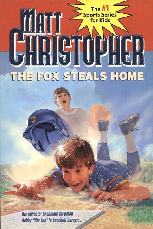 The Fox Steals Home (Matt Christopher Sports Classics) - Matt Christopher