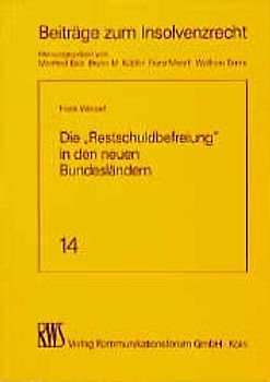 Die "Restschuldbefreiung" in den neuen Bundesländern