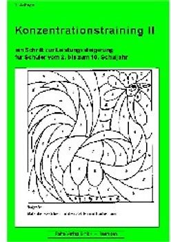 Konzentrationstraining. Ein Schritt zur Leistungssteigerung für Schüler...