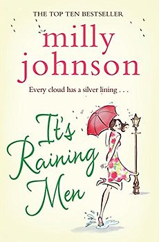 It's Raining Men: Every cloud has a silver lining... - Johnson, Milly