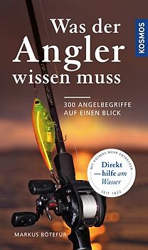 Was der Angler wissen muss