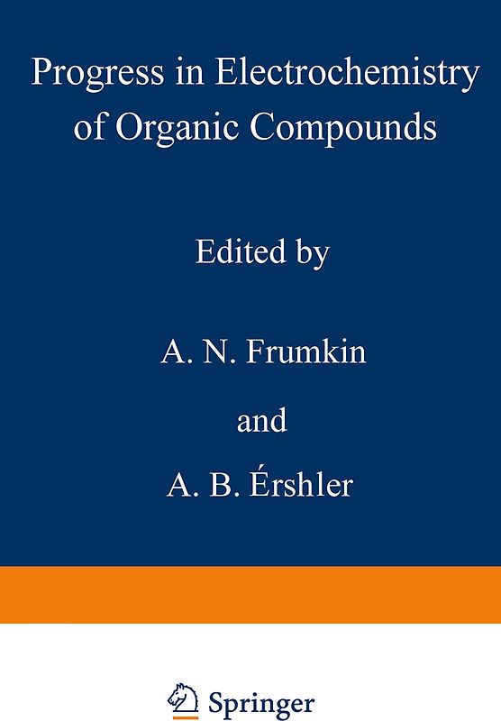 Progress in Electrochemistry of Organic Compounds 1