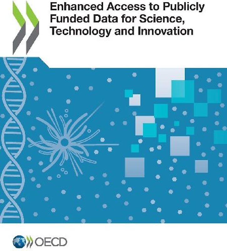 Enhanced Access to Publicly Funded Data for Science, Technology and Innovation