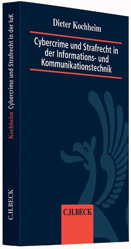 Cybercrime und Strafrecht in der Informations- und Kommunikationstechnik