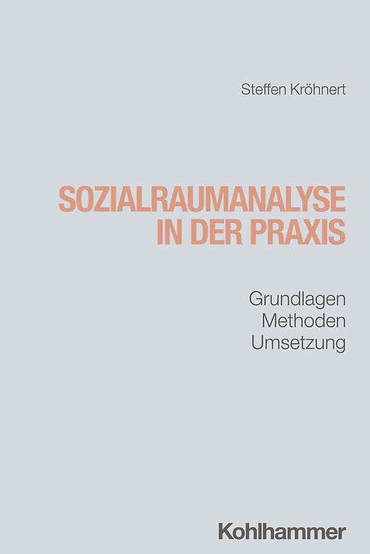 Sozialraumanalyse in der Praxis