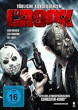 Crook - Tödliche Konsequenzen DVD