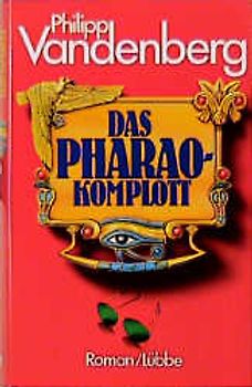 Das Pharao-Komplott