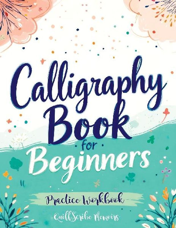 Calligraphy Book for Beginners