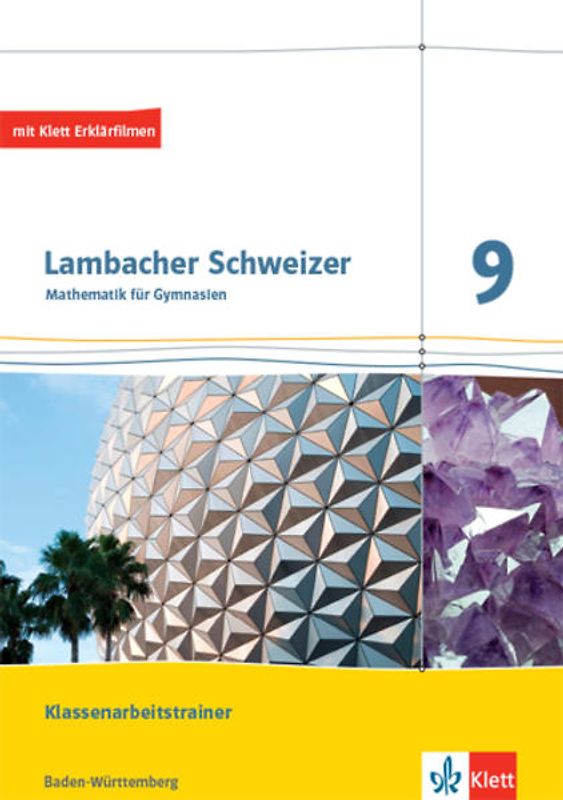 Lambacher Schweizer Mathematik 9. Ausgabe Baden-Württemberg
