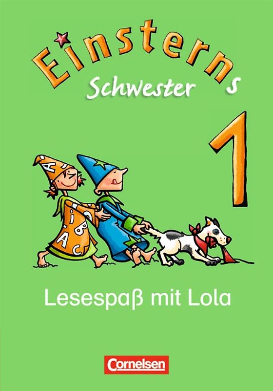 Einsterns Schwester - Erstlesen - Ausgabe 2008 - 1. Schuljahr