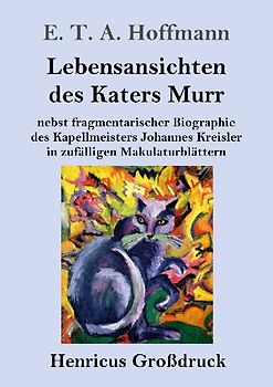 Lebensansichten des Katers Murr (Großdruck)