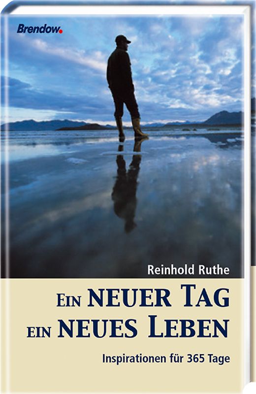 Ein neuer Tag - ein neues Leben
