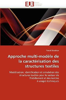 Approche multi-modèle de la caractérisation des structures textiles