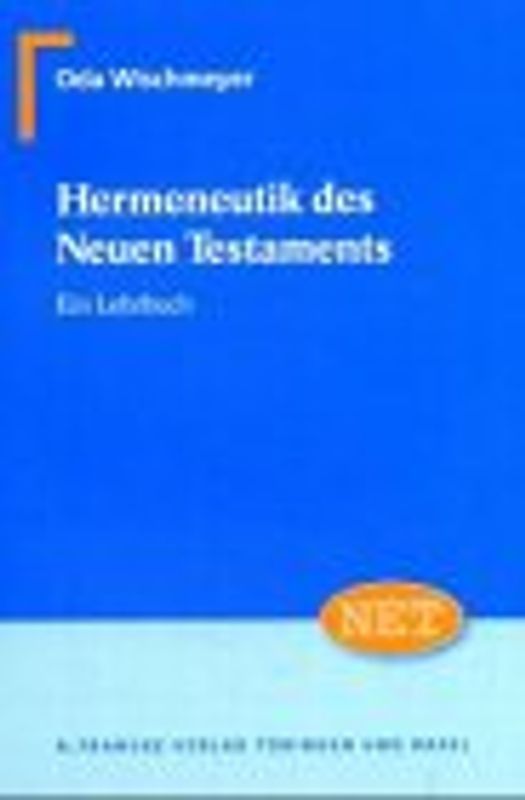 Hermeneutik des Neuen Testaments