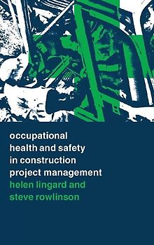 Occupational Health and Safety in Construction Project Management