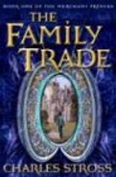 The Family Trade (The Merchant Princes, Band 1)