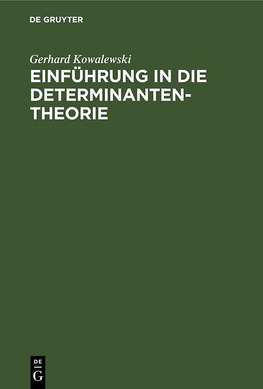 Einführung in die Determinantentheorie