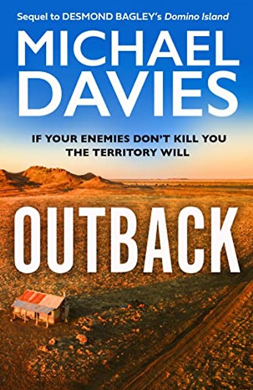 Outback: The Desmond Bagley Centenary Thriller (Bill Kemp)