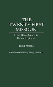 The Twenty-First Missouri