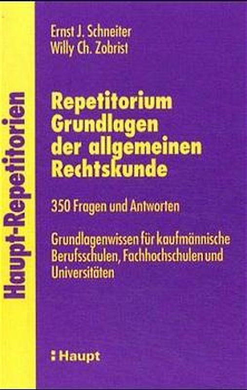 Repetitorium Grundlagen der allgemeinen Rechtskunde