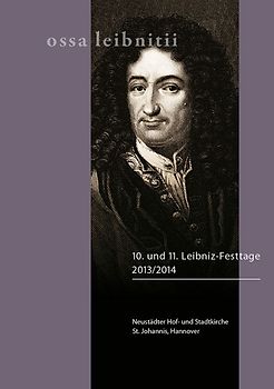 10. und 11. Leibniz-Festtage 2013/2014