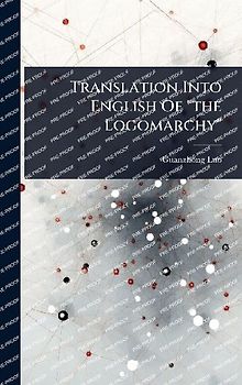 Translation Into English Of "the Logomarchy"